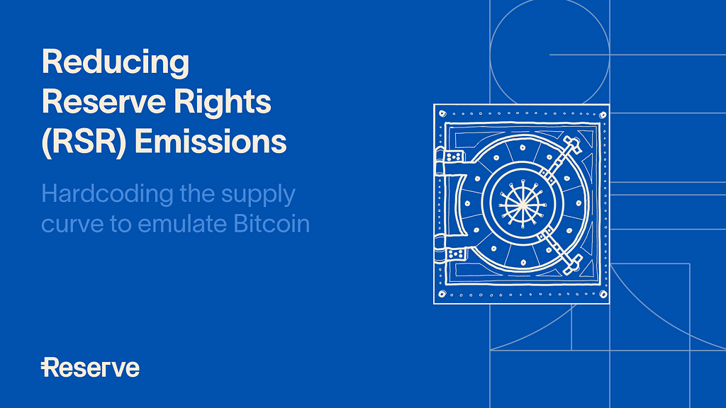 Reducing RSR emissions: hardcoding the supply curve to emulate Bitcoin